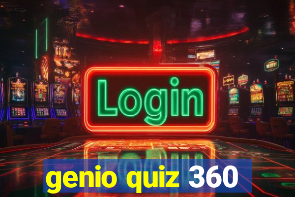 genio quiz 360